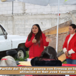 El Partido del Trabajo avanza con firmeza en los trabajos de afiliación en San José Teacalco.