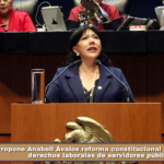 Propone Anabell Ávalos reforma constitucional para unificar derechos laborales de servidores públicos.