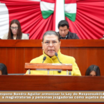 Propone Sandra Aguilar armonizar la Ley de Responsabilidades para incluir a magistraturas y personas juzgadoras como sujetos de juicio político.