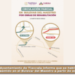 Ayuntamiento de Tlaxcala informa que se habilitará un solo sentido en el Bulevar del Maestro a partir de este miércoles.