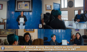 🧠📜 Claudia Montes García obtiene su título como Licenciada en Psicología Clínica en la UMT