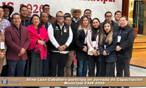 Aline Lazo Caballero participa en Jornada de Capacitación Municipal FAIS 2026.