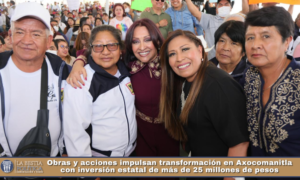 Obras y acciones impulsan transformación en Axocomanitla con inversión estatal de más de 25 millones de pesos.