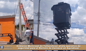 Gobierno Municipal de Tetlanohcan alista operativo de seguridad para el Remate de Carnaval en Aquiahuac.