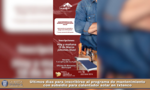 Últimos días para inscribirse al programa de mantenimiento con subsidio para calentador solar en Ixtenco.
