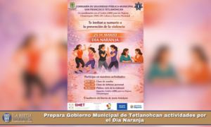 Prepara Gobierno Municipal de Tetlanohcan actividades por el Día Naranja.