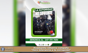 Huamantla refuerza campaña «Cero tolerancia a la corrupción».