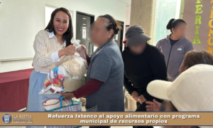 Refuerza Ixtenco el apoyo alimentario con programa municipal de recursos propios.