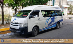 Investiga SMyT presunta circulación de unidades de Transporte público con placas sobrepuestas.