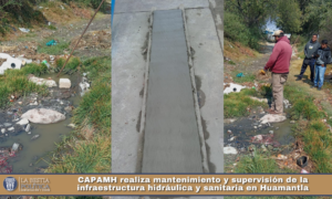 CAPAMH realiza mantenimiento y supervisión de la infraestructura hidráulica y sanitaria en Huamantla.