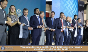 Tlaxcala destaca en EXINTEX 2026 con empresas y diseñadores del sector textil.