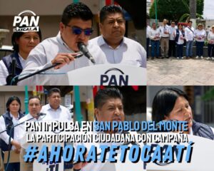 PAN impulsa en San Pablo del Monte la participación ciudadana con campaña “Ahora te toca a ti”.