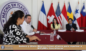 Sedeco y Shein México firman alianza para impulsar a MiPyMEs tlaxcaltecas.