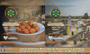 Invita Gobierno Municipal de Huamantla la grandeza turística de Huamantla en «Lo mejor de México 2026».