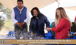 Entrega Gobierno del Estado pozo profundo de agua potable en Lázaro Cárdenas.