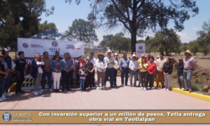 Con inversión superior a un millón de pesos, Tetla entrega obra vial en Teotlalpan.
