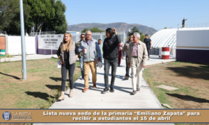 Lista nueva sede de la primaria “Emiliano Zapata” para recibir a estudiantes el 15 de abril.