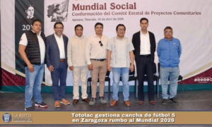 Totolac gestiona cancha de fútbol 5 en Zaragoza rumbo al Mundial 2026.