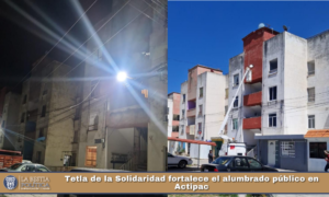 Tetla de la Solidaridad fortalece el alumbrado público en Actipac.