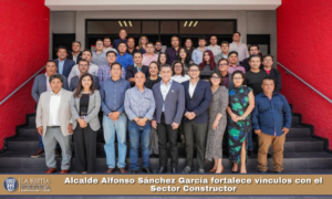 Alcalde Alfonso Sánchez García fortalece vínculos con el Sector Constructor.