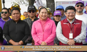 🌿💧 Jornada de limpieza y restauración en barranca Acuayecatl reúne a Tlaltelulco