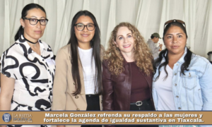 Marcela González refrenda su respaldo a las mujeres y fortalece la agenda de igualdad sustantiva en Tlaxcala.