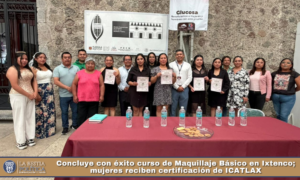 Concluye con éxito curso de Maquillaje Básico en Ixtenco; mujeres reciben certificación de ICATLAX.