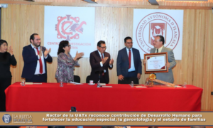 Rector de la UATx reconoce contribución de Desarrollo Humano para fortalecer la educación especial, la gerontología y el estudio de familias.