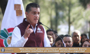 “Más territorio, menos escritorio”: Alfonso Sánchez García presume resultados en movilidad, servicios y seguridad.