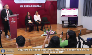 Registro de líneas celulares fortalece la seguridad de los mexicanos: CRT.