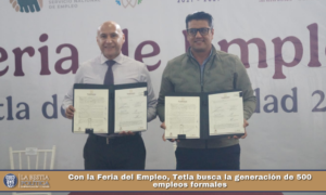 Con la Feria del Empleo, Tetla busca la generación de 500 empleos formales.