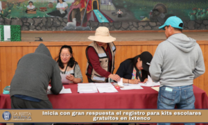 Inicia con gran respuesta el registro para kits escolares gratuitos en Ixtenco.