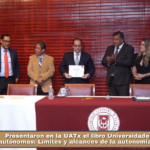 Presentaron en la UATx el libro Universidades públicas y autónomas: Límites y alcances de la autonomía universitaria.