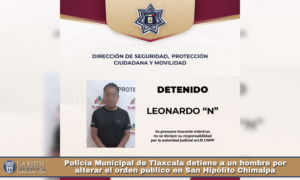 Policía Municipal de Tlaxcala detiene a un hombre por alterar el orden público en San Hipólito Chimalpa.