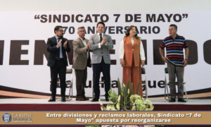 Entre divisiones y reclamos laborales, Sindicato “7 de Mayo” apuesta por reorganizarse.