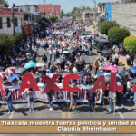 Tlaxcala muestra fuerza política y unidad en respaldo a Claudia Sheinbaum.