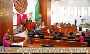 Clausura LXV Legislatura trabajos del Segundo Periodo Ordinario de Sesiones del Segundo Año de Ejercicio Legal.