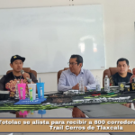 Totolac se alista para recibir a 800 corredores en el Ultra Trail Cerros de Tlaxcala.