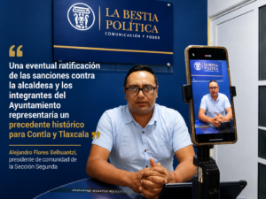 Alejandro Flores Xelhuantzi acusa abuso de poder en Contla y defiende juicio político contra Cabildo