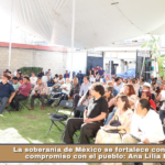 La soberanía de México se fortalece con unidad y compromiso con el pueblo: Ana Lilia Rivera.