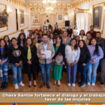 Chava Santos fortalece el diálogo y el trabajo conjunto en favor de las mujeres.