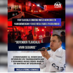 PAN Tlaxcala condena nuevo homicidio en Yauhquemehcan y exige resultados en seguridad.