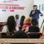 Exitoso ciclo de conferencias organizado por el Ayuntamiento de Tlaxcala fortalece el debate sobre la soberanía.