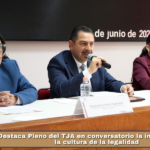 Destaca Pleno del TJA en conversatorio la importancia de la cultura de la legalidad.