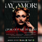 Invita Gobierno de Huamantla a la presentación de la obra de teatro “¡Ay amor! ¿Por qué me dueles?”.