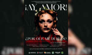 Invita Gobierno de Huamantla a la presentación de la obra de teatro “¡Ay amor! ¿Por qué me dueles?”.