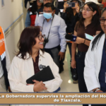 La Gobernadora supervisa la ampliación del Hospital Infantil de Tlaxcala.