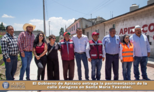 El Gobierno de Apizaco entrega la pavimentación de la calle Zaragoza en Santa María Texcalac.