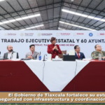 El Gobierno de Tlaxcala fortalece su estrategia de seguridad con infraestructura y coordinación interregional.