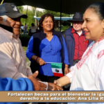 Fortalecen becas para el bienestar la igualdad y el derecho a la educación: Ana Lilia Rivera.